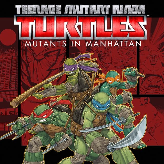 Teenage Mutant Ninja Turtles™: Mutants in Manhattan