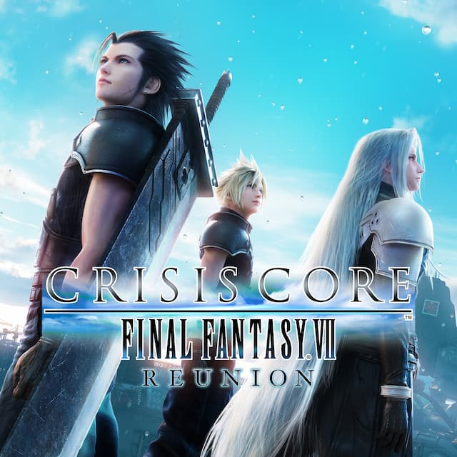 CRISIS CORE –FINAL FANTASY VII– REUNION