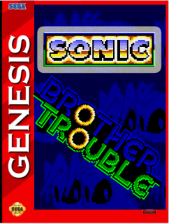 ~Hack~ Sonic: Brother Trouble