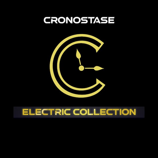 Cronostase Electric Collection