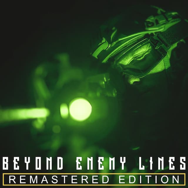 Beyond Enemy Lines - Remastered Edition