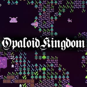 Opaloid Kingdom (Windows)