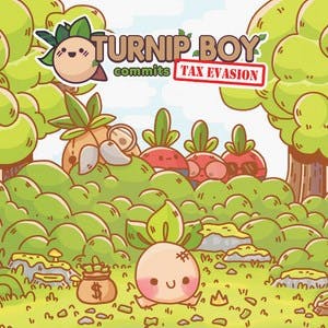 Turnip Boy Commits Tax Evasion