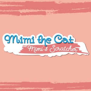 Mimi the Cat: Mimi's Scratcher