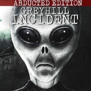 Greyhill Incident - Abducted Edition